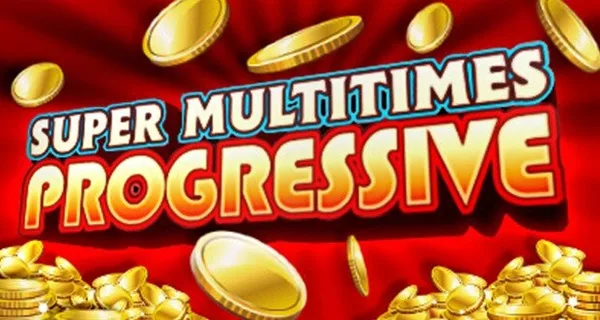 Super Multitimes Progressive slot